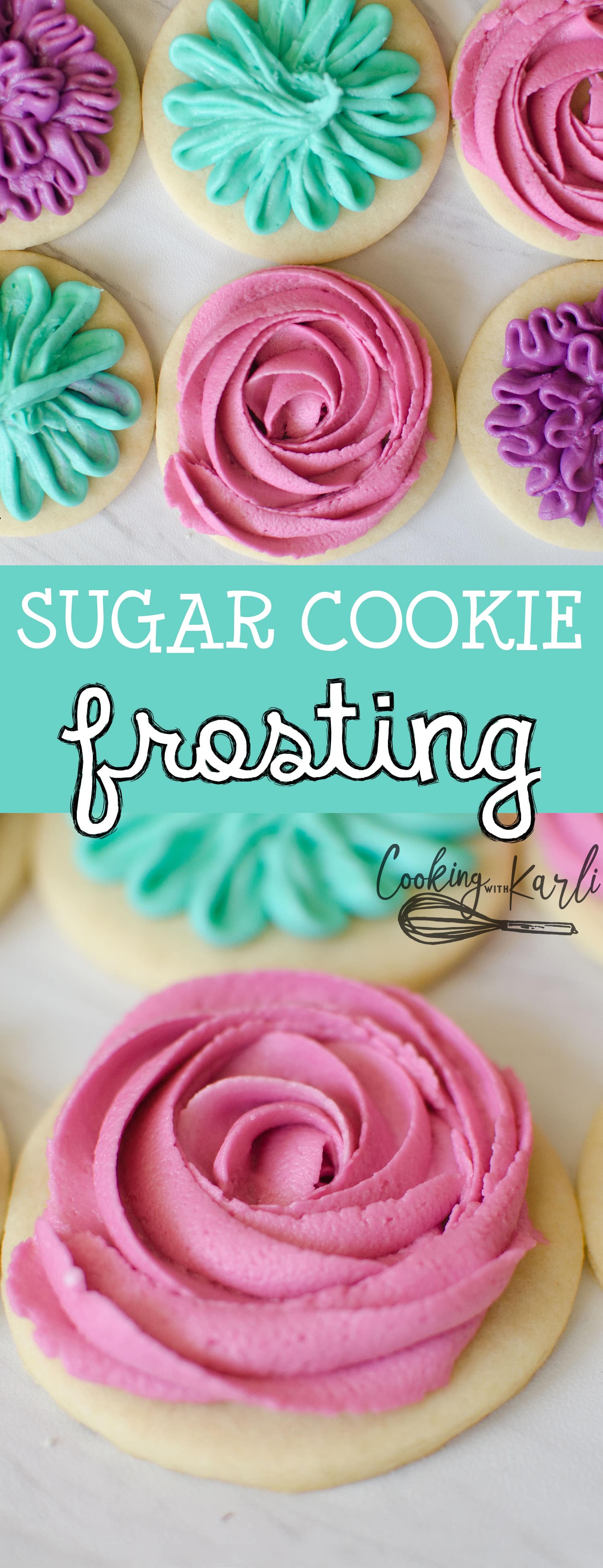 Sugar Cookie Frosting is a crusting vanilla buttercream that pipes and holds shape but tastes amazing at the same time! -Cooking with Karli- #recipe #frosting #icing #buttercream #sugarcookie