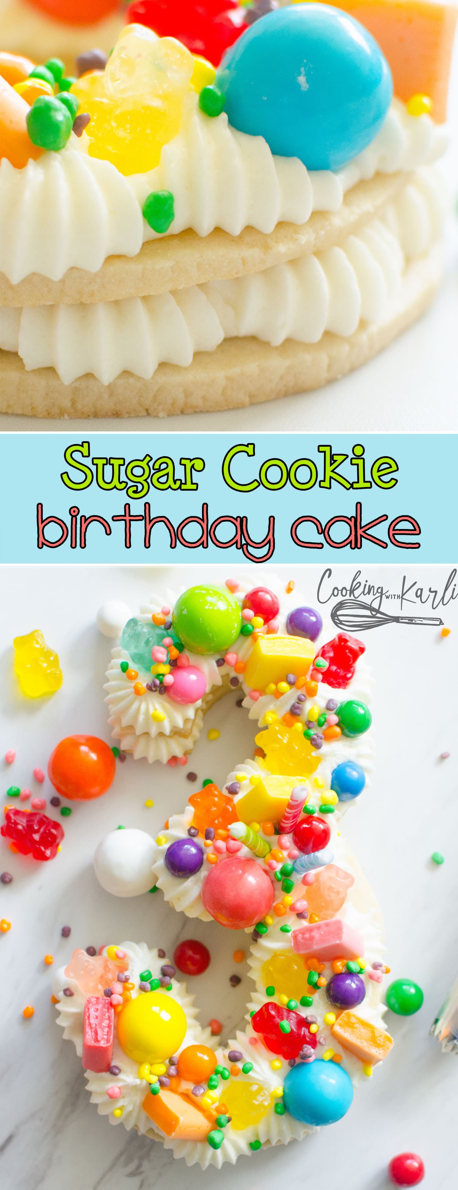 Sugar Cookie Birthday Cake is a double layer sugar cookie, filled and piped with vanilla buttercream. The Birthday Cake is topped with colorful gumballs, gummy candies and nerds. |Cooking with Karli| #birthdaycake #sugarcookies #recipe #candy #maxcake #3yearold #birtdhay #party 