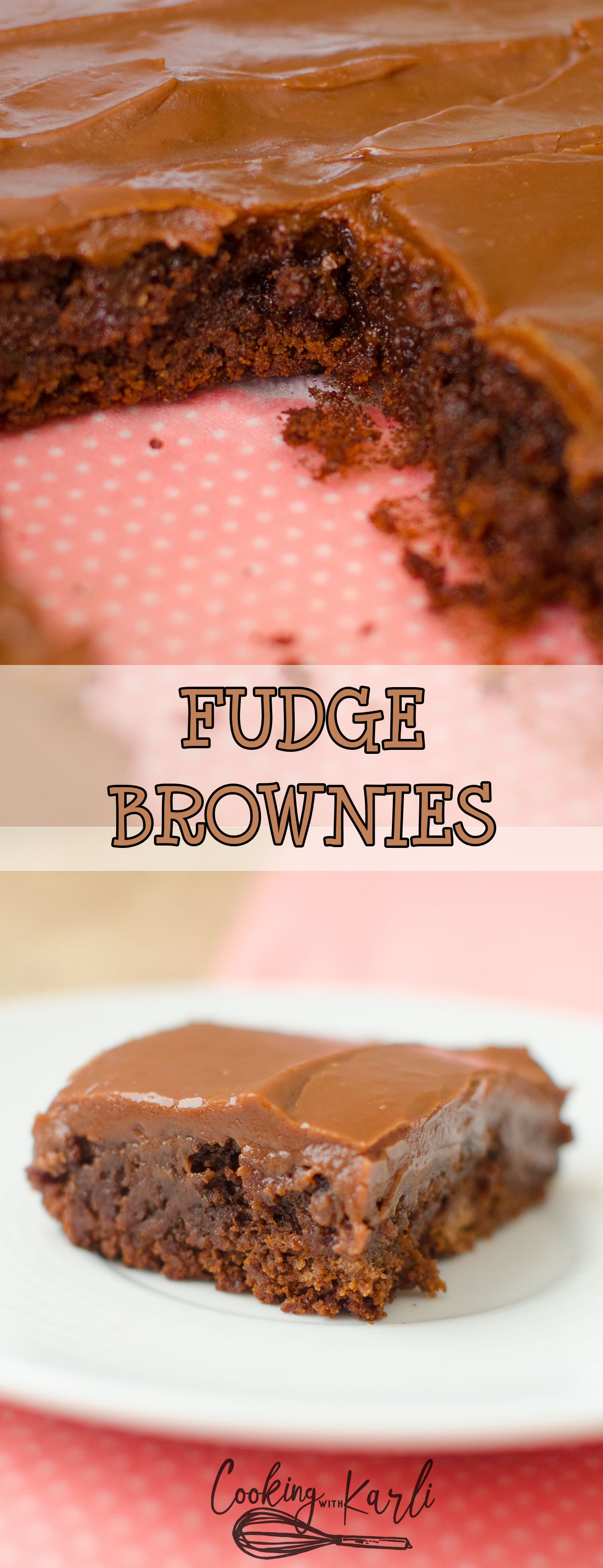 Fudge Brownies are thick, chewy and gooey! The fudge chocolate frosting is poured hot onto warm brownies; the two kind of blend together to make one extremely rich, Fudge Brownie. |Cooking with Karli| #brownie #recipe #fudge #nomixer #chewy #dessert