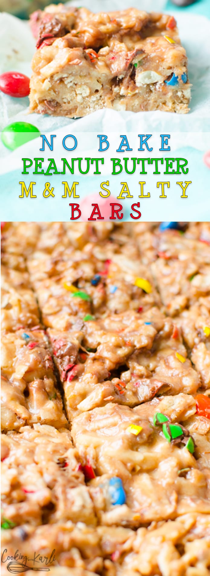 No Bake Peanut Butter Salty Bars are the perfect salty and sweet treat. Potato chips, pretzels, marshmallows, M&M's,  are held together with a sweet, peanut butter coating. These are a salty play on Scotcharoos, the classic peanut butter, chocolate and butterscotch rice Krispy treat. |Cooking with Karli| #nobake #peanutbutter #bars #salty #sweet #dessert #m&m #recipe
