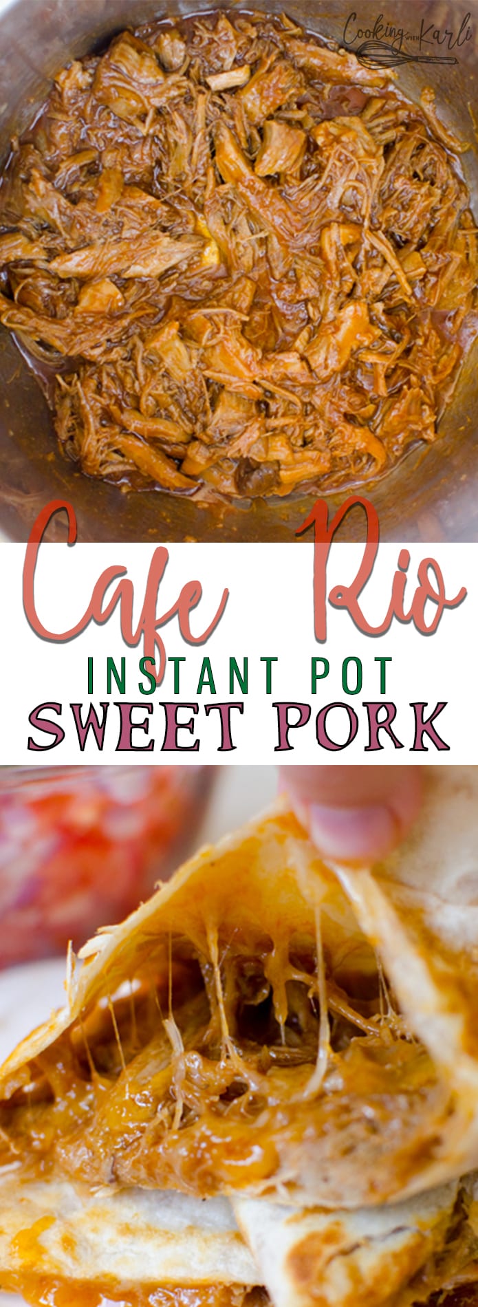 Cafe Rio Sweet Pork is made either in the Instant Pot or slow cooker. Sweet Pork is a tender, melt in your mouth pork with a sweet sauce made up of only 3 ingredients; taco sauce, Coke and brown sugar. Use on salads, in burritos or quesadillas! |Cooking with Karli| #caferio #sweetpork #easy #instantpot #salad #burrito