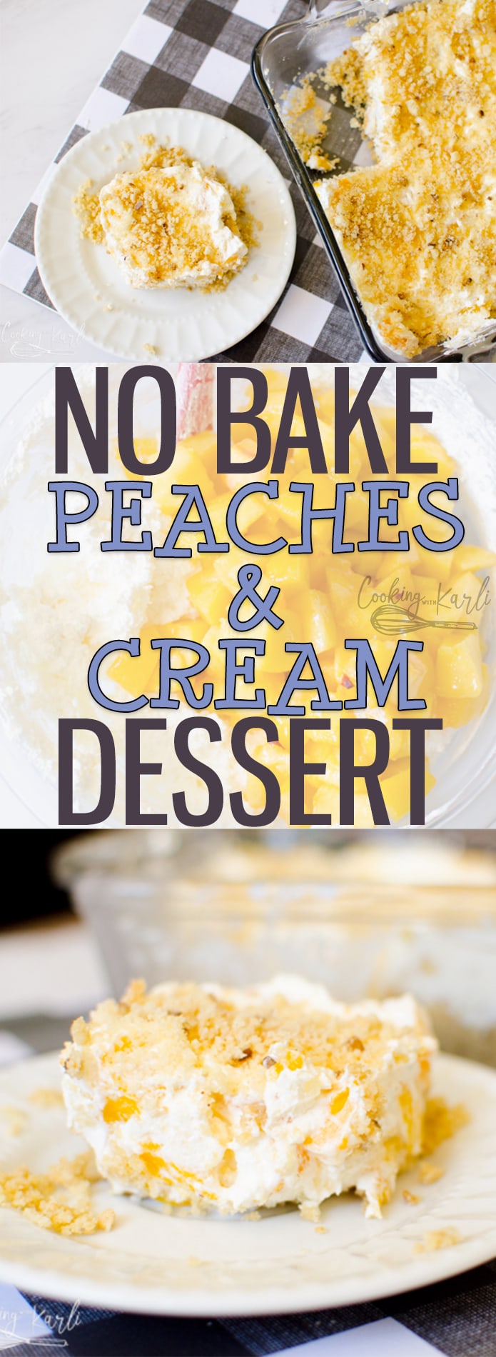 No Bake Peaches 'n Cream Dessert is packed full of fresh peaches, a peach infused creamy filling with a sweet Pecan Cookie Crust. This dessert is perfect for a summer night, weekend party or potluck! |Cooking with Karli| #nobake #dessert #peachesandcream #peach #cream #recipe #summerdessert #bbq #party