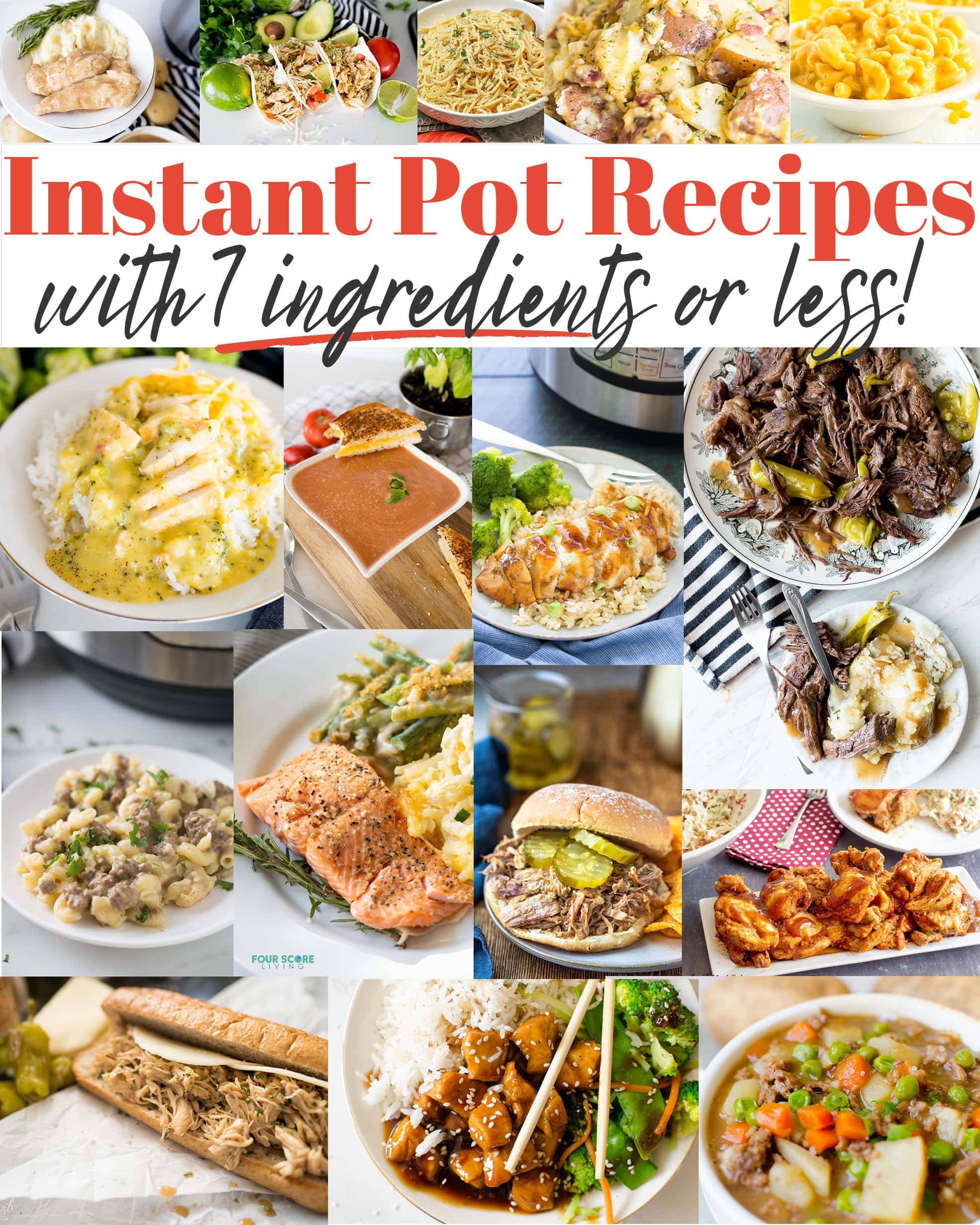photo collage with different finished Instant Pot recipes