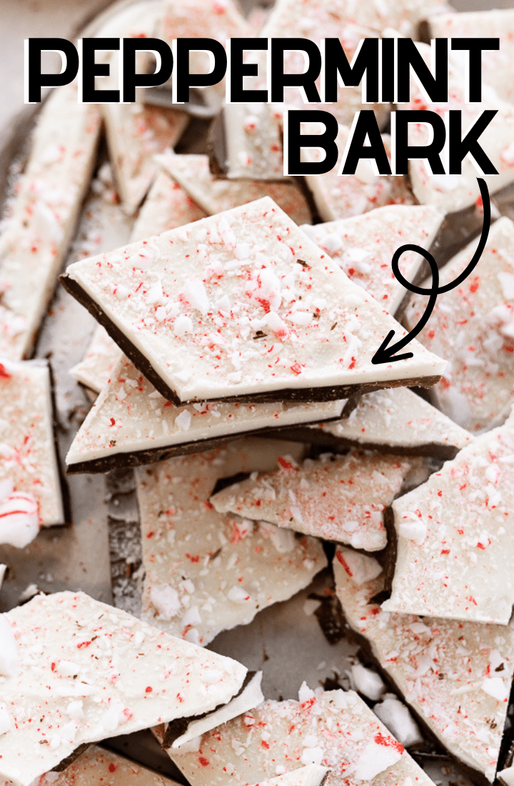 Peppermint bark overhead photo with bold black letters that say "Peppermint Bark" and a large arrow point to the candy.