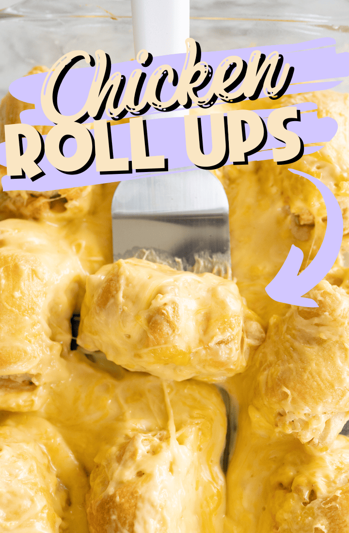 A baking dish full of chicken roll ups. On top is a single chicken roll up on a spatula. Across the top are the words "Chicken roll ups" in text.