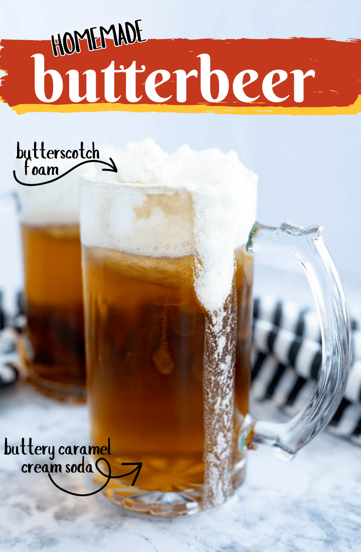 Two chilled mugs of butterbeer topped with foam. Across the top it says "homemade butterbeer with butterscotch foam"