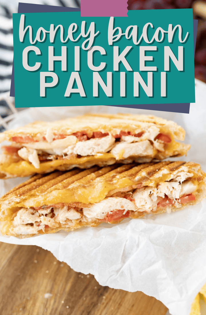 A grilled chicken panini cut in half with both halves facing up. Across the top it says "honey bacon chicken panini" in text.