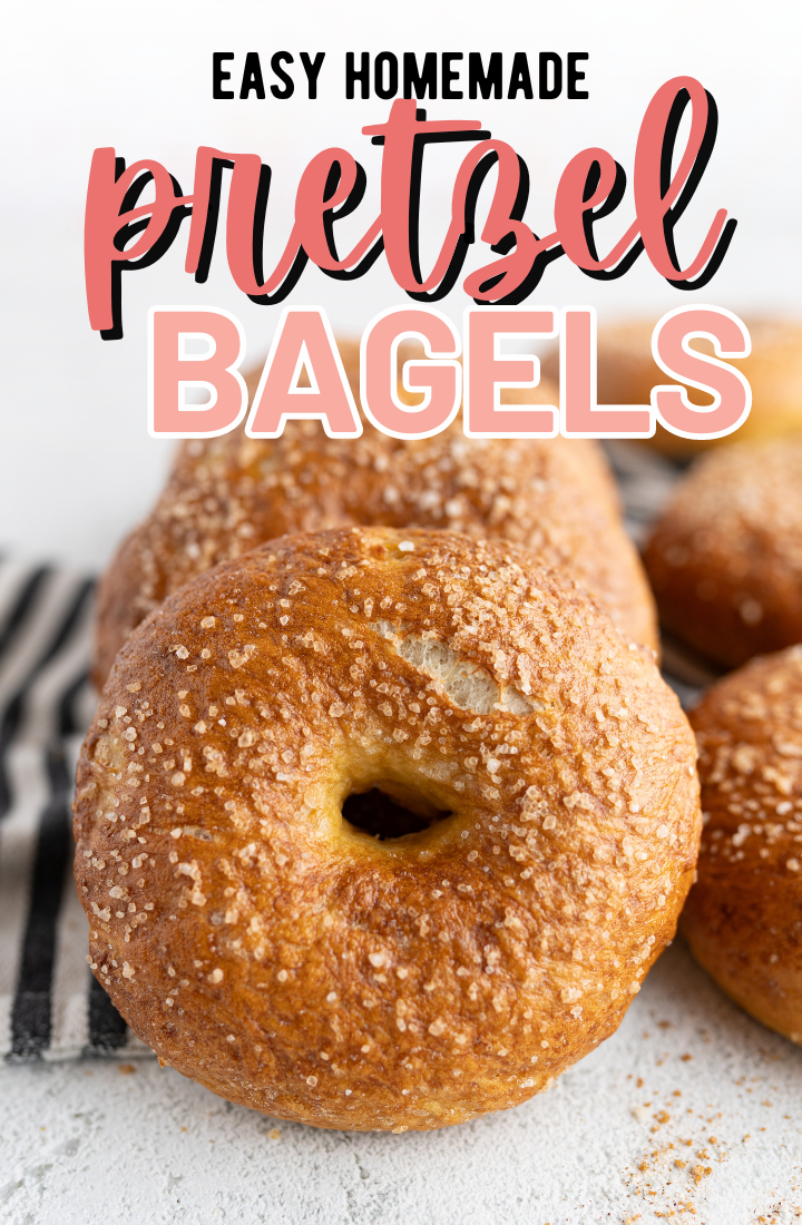 Pretzel bagels stacked against each other. Across the top it says "easy homemade pretzel bagels" in text.