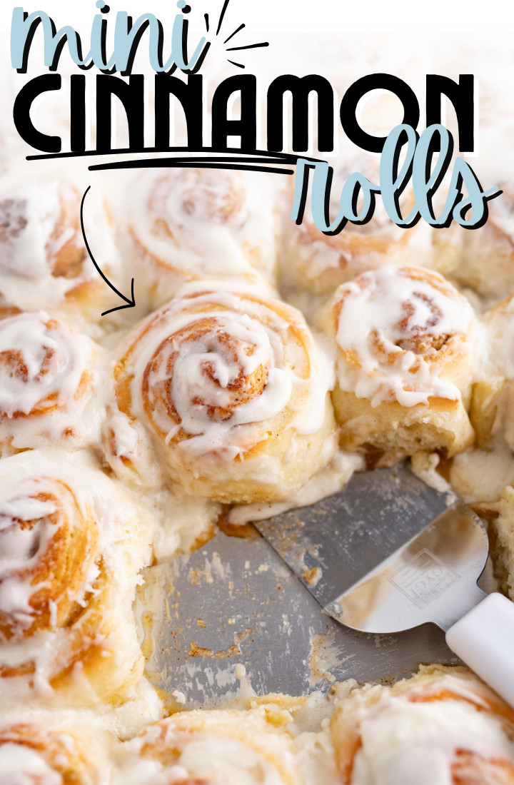 A pan of soft homemade cinnamon rolls made smaller for enjoying. Across the top it says "mini cinnamon rolls" in text.