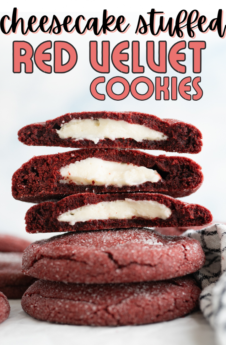 A stack of red velvet cookies cut in half to reveal a cheesecake frosting. Across the top it says "cheesecake stuffed red velvet cookies"